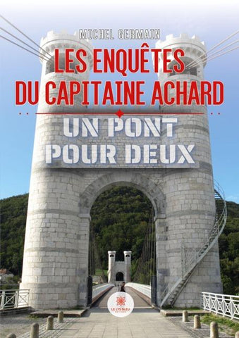 Les enquêtes du capitaine Achard