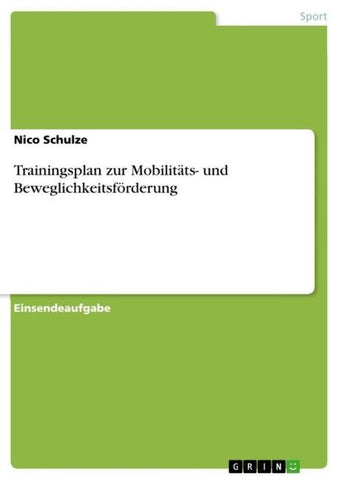 Trainingsplan zur Mobilitäts- und Beweglichkeitsförderung