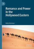 Romance and Power in the Hollywood Eastern