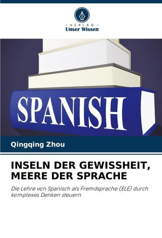 INSELN DER GEWISSHEIT, MEERE DER SPRACHE