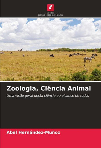 Zoologia, Ciência Animal