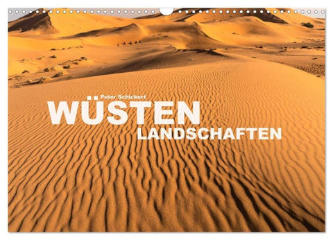 Wüstenlandschaften (Wandkalender 2026 DIN A3 quer), CALVENDO Monatskalender