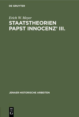 Staatstheorien Papst Innocenz’ III.