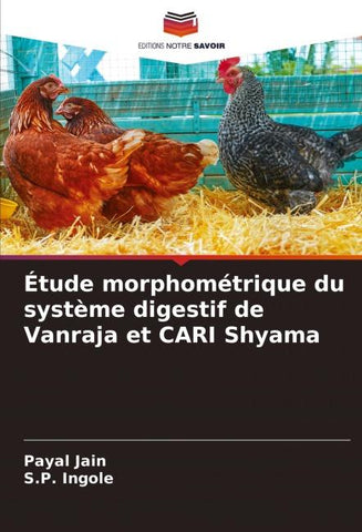 Étude morphométrique du système digestif de Vanraja et CARI Shyama