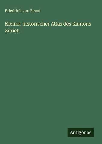 Kleiner historischer Atlas des Kantons Zürich
