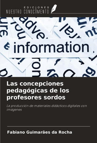 Las concepciones pedagógicas de los profesores sordos