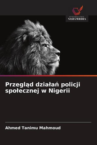 Przegl¿d dzia¿a¿ policji spo¿ecznej w Nigerii
