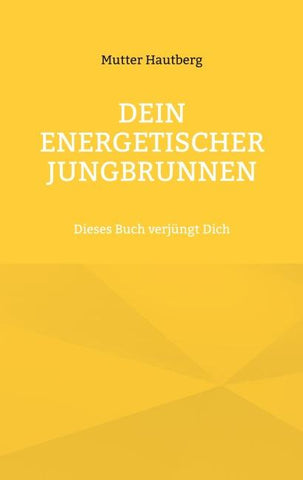 Dein energetischer Jungbrunnen