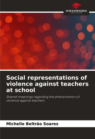 Social representations of violence against teachers at school