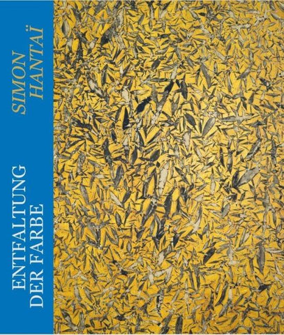Entfaltung der Farbe - Simon Hantaï