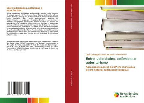 Entre ludicidades, polêmicas e autoritarismo