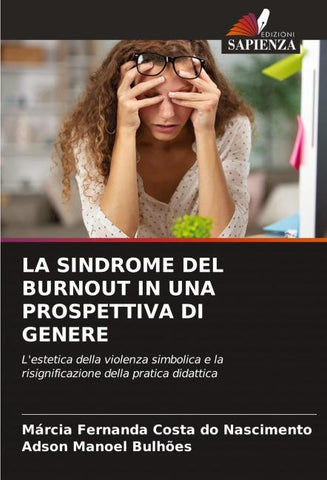 LA SINDROME DEL BURNOUT IN UNA PROSPETTIVA DI GENERE