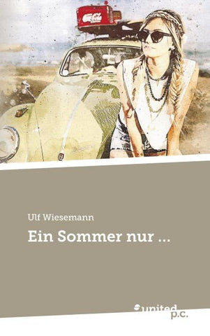 Ein Sommer nur ...