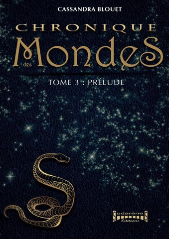 Chronique des Mondes - Tome 3