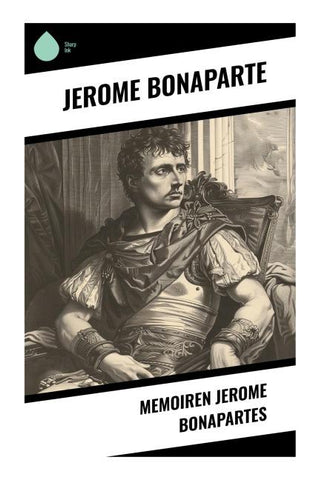 Memoiren Jerome Bonapartes