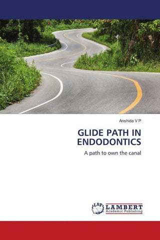 GLIDE PATH IN ENDODONTICS