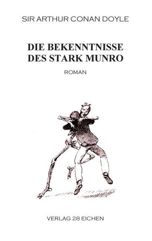 Arthur Conan Doyle: Ausgewählte Werke / Die Bekenntnisse des Stark Munro