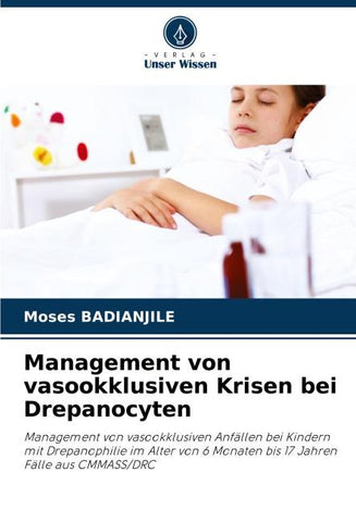 Management von vasookklusiven Krisen bei Drepanocyten