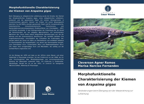 Morphofunktionelle Charakterisierung der Kiemen von Arapaima gigas