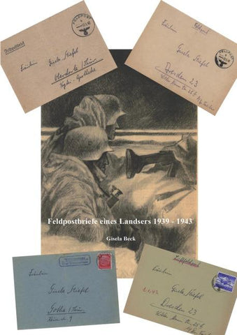 Feldpostbriefe eines Landsers 1939-1943