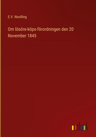 Om lösöre-köps-förordningen den 20 November 1845