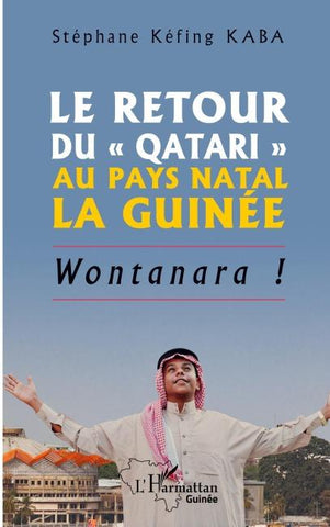 Le retour du ' Qatari ' au pays natal la Guinée