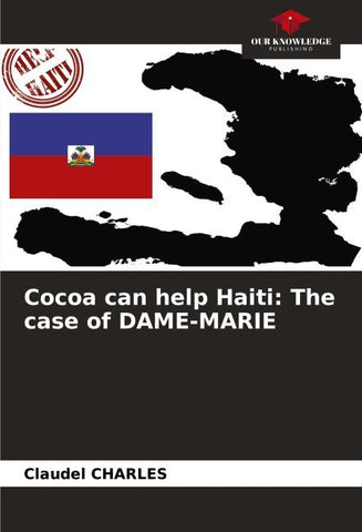 Cocoa can help Haiti: The case of DAME-MARIE