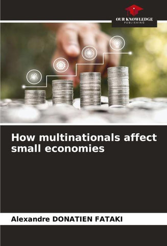 How multinationals affect small economies