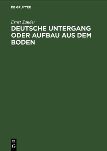 Deutsche Untergang oder Aufbau aus dem Boden