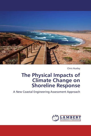 The Physical Impacts of Climate Change on Shoreline Response
