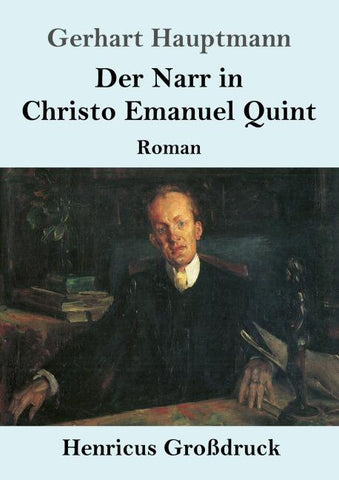 Der Narr in Christo Emanuel Quint (Großdruck)