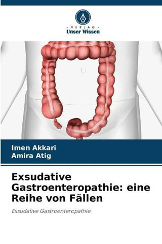 Exsudative Gastroenteropathie: eine Reihe von Fällen