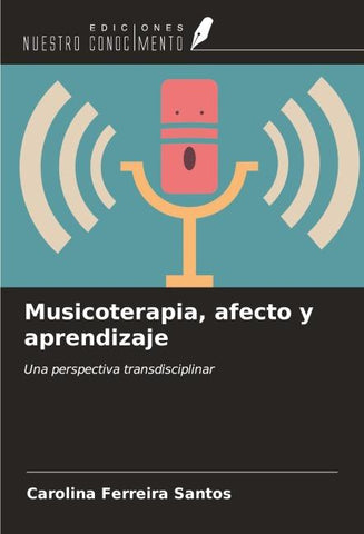 Musicoterapia, afecto y aprendizaje