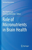 Role of Micronutrients in Brain Health