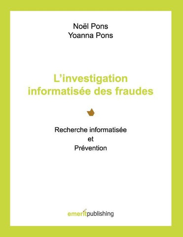 L'investigation informatisée des fraudes