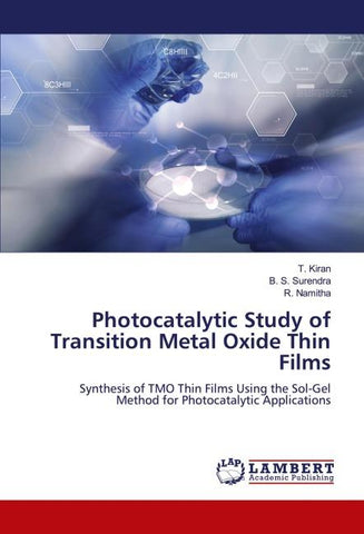 Photocatalytic Study of Transition Metal Oxide Thin Films