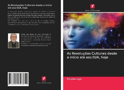 As Revoluções Culturais desde o início até aos EUA, hoje