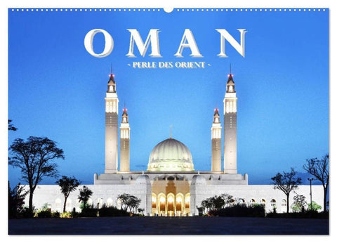 Oman - Perle des Orients (Wandkalender 2026 DIN A2 quer), CALVENDO Monatskalender