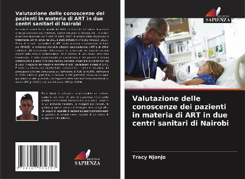 Valutazione delle conoscenze dei pazienti in materia di ART in due centri sanitari di Nairobi
