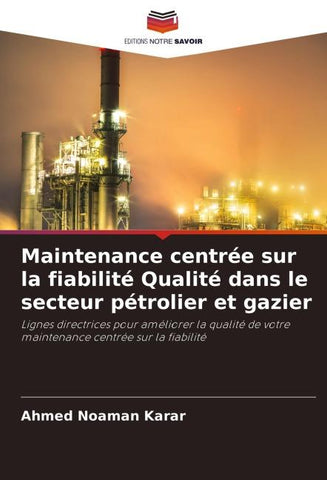 Maintenance centrée sur la fiabilité Qualité dans le secteur pétrolier et gazier