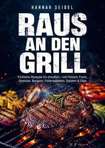 Raus an den Grill