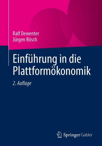 Einführung in die Plattformökonomik