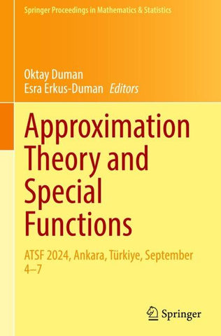 Approximation Theory and Special Functions