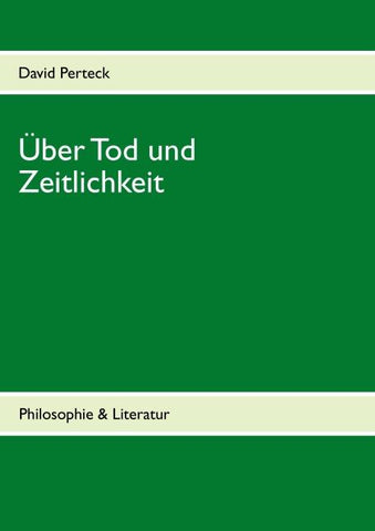 Über Tod und Zeitlichkeit