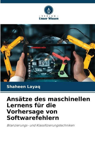 Ansätze des maschinellen Lernens für die Vorhersage von Softwarefehlern