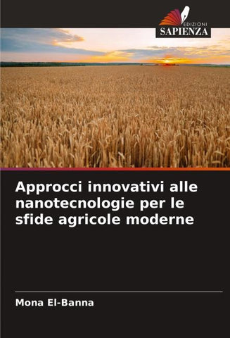 Approcci innovativi alle nanotecnologie per le sfide agricole moderne