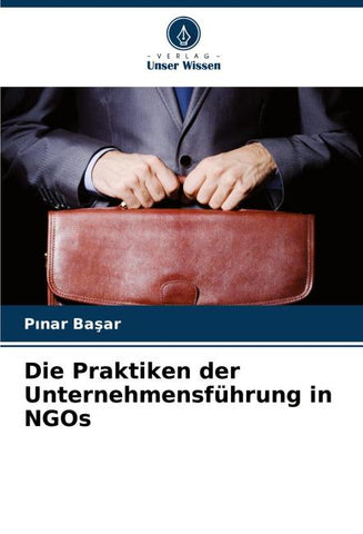 Die Praktiken der Unternehmensführung in NGOs