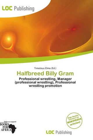 Halfbreed Billy Gram