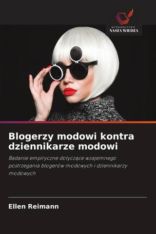 Blogerzy modowi kontra dziennikarze modowi
