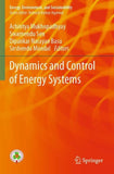 Dynamics and Control of Energy Systems